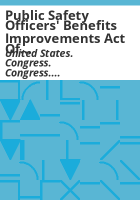 Public_Safety_Officers__Benefits_Improvements_Act_of_2012